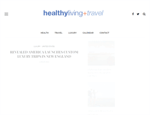 Tablet Screenshot of healthylivingandtravel.com